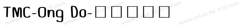 TMC-Ong Do字体转换